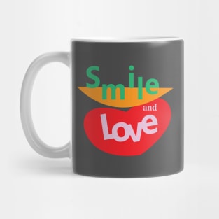 Smile and love Mug